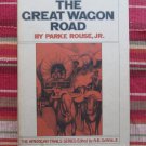 The Great Wagon Road: From Philadelphia to the South by Parke Rouse,Jr. ➤ McGraw Hill 1973