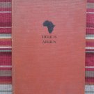 Here is Africa by Ellen and Attilio Gatti ➤ Charles Scribner's Sons 1943 Here is Africa by Ellen and Attilio Gatti ➤ Charles Scribner's Sons 1943