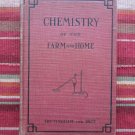 Chemistry of the Farm and Home by William Edward Tottingham & Joseph Waite Ince★Webb Pub Co. 1924