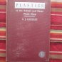 Plastics in the School and Home Workshop by A. J. Lockrey ➤ D. Van Nostrand Co 1946 3rd Edition