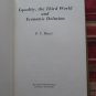 Equality, the Third World and Economic Delusion by Peter T. Bauer ➤ Harvard University Press 1981