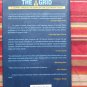 The Grid: A Journey Through the Heart of Our Electrified World by Phillip F. Schewe ♦ 2007