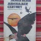 Midsummer Century by James Blish ➤ Doubleday & Company 1972 First Edition