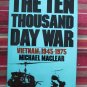 The Ten Thousand Day War: Vietnam:1945-1975 by Michael MacLear ➤ St. Martin's Press 1981 1st Ed