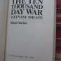 The Ten Thousand Day War: Vietnam:1945-1975 by Michael MacLear ➤ St. Martin's Press 1981 1st Ed