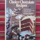 Farm Journal's Choice Chocolate Recipes by Elise W. Manning,Patricia A. Ward ➤ Doubleday 1978