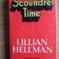Scoundrel Time by Lillian Hellman &acirc;�&curren; Little Brown and Company 1976 Book Club Edition [R20]