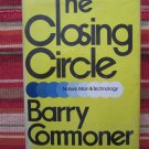 The Closing Circle Nature, Man, & Technology by Barry Commoner ➤ Alfred A. Knopf 1972 3rd Printing