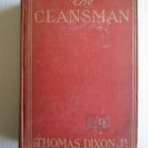The Clansman by Thomas Dixon,Jr ➤ Grosset & Dunlap 1905