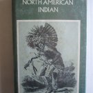 Everyday Life of the North American Indian by Jon Manchip White ➤ Holmes & Meier Pub 1979 Everyday Life of the North American Indian by Jon Manchip White ➤ Holmes & Meier Pub 1979