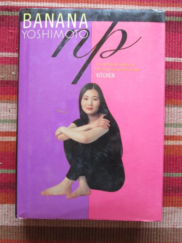 N.P. by Banana Yoshimoto &acirc;�&curren; Grove Press, New York 1994 First Edition