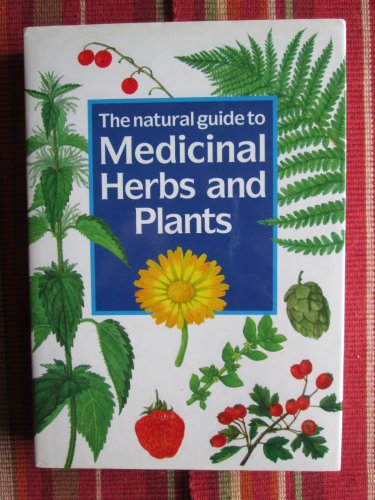 The Natural Guide to Medicinal Herbs and Plants by Frantisek Stary &acirc;�&curren; Barnes And Noble 1996