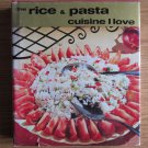 The Rice & Pasta Cuisine I Love by Jules Bond ➤ Leon Amiel 1978