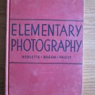 Elementary Photography by C. Neblette;Frederick W. Brehm;Everett L. Priest ➤ Macmillan 1951