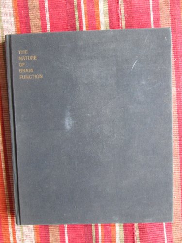 The Nature of Brain Function &acirc;�&curren; Schering Corporation 1964