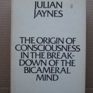 The Origin of Consciousness by Julian Jaynes ➤ Houghton Mifflin Co 1976 11th printing