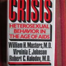 Crisis by Masters & Johnson ➤ Grove Press 1988 First Edition ★Signed by V.Johnson-Masters★