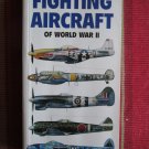 Fighting Aircraft of World War II by Bill Gunston ➤ Salamander 2001