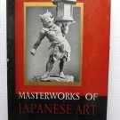 Masterworks of Japanese Art by Charles Terry ➤ Charles E. Tuttle 1961 8th printing