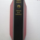 Venture Into Darkness by Alice Tisdale Hobart ➤ Longmans,Green and Co. 1955 Hardcover