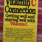 The Vitamin C Connection by Ceraskin;Ringsdorf;Sisly ➤ Harper & Row 1983 First Edition