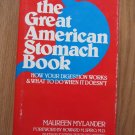 The Great American Stomach Book by Maureen Mylander ➤ Ticknor & Fields,1982