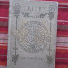Trilby by George Du Maurier ➤ Harper & Brothers 1894 Trilby by George Du Maurier ➤ Harper & Brothers 1894
