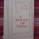 A Point of View by Cecile Bovell ➤ Vantage Press 1963 First Edition ★Signed★ A Point of View by Cecile Bovell ➤ Vantage Press 1963 First Edition ★Signed★