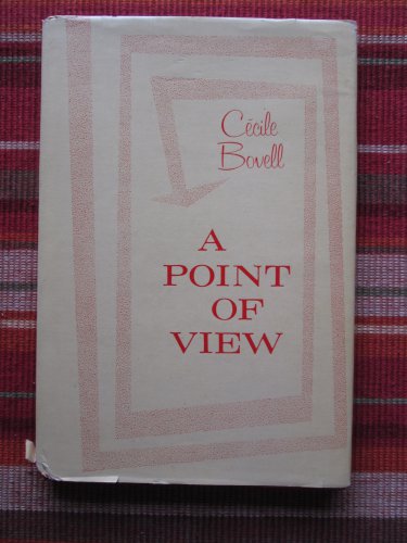 A Point of View by Cecile Bovell &acirc;�&curren; Vantage Press 1963 First Edition &acirc;��Signed&acirc;��