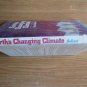 Earth's Changing Climate by Roy Gallant &acirc;�&curren; Four Winds Press 1979