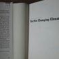 Earth's Changing Climate by Roy Gallant &acirc;�&curren; Four Winds Press 1979