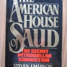 The American House of Saud by Steven Emerson ➤ Franklin Watts 1985 First Edition The American House of Saud by Steven Emerson ➤ Franklin Watts 1985 First Edition
