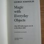 Magic with Everday Objects by George Schindler ➤ Dorset Press 1976 3rd Printing