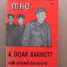 China After Mao: with selected documents by A. Barnett ➤ Princeton University Press 1967