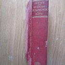 Diagnosis in the Office and at the Bedside by Hobart Amory Hare ➤ Lea & Febiger 1914 7th Edition