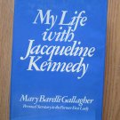 My Life with Jacqueline Kennedy by Mary Gallagher ➤ McKay 1969