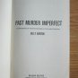 Past Murder Imperfect by Billy Barton &acirc;�&curren; Bilbar Books 1980 2nd Printing  &acirc;��SIGNED & INSCRIBED&acirc;��