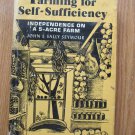 Farming for Self-Sufficiency by John & Sally Seymour ➤ Schocken Books 1974 Third Printing
