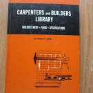 Carpenters And Builders Library No. 2 by Harry F. Ulrey ➤ Theodore Audel & Co. 1973 Third Edition