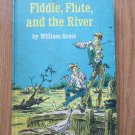 Fiddle, Flute, and the River by William Grote ➤ Meredith Press 1967 Weekly Reader Children's BCE