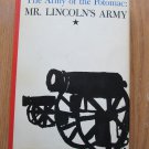The Army of the Potomac: Mr Lincoln's Army by Bruce Catton ➤ Doubleday & Company 1962 BCE N48 The Army of the Potomac: Mr Lincoln's Army by Bruce Catton ➤ Doubleday & Company 1962 BCE N48