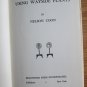 Using Wayside Plants by Nelson Coon &acirc;�&curren; Hearthside Press Inc., 1969 Fourth Revised Edition