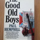 The Good Old Boys by Paul Hemphill ➤ Simon and Schuster 1974 First Edition
