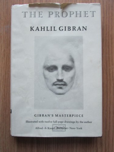 The Prophet by Kahlil Gibran &acirc;�&curren; Alfred A Knopf, New York, 1971 86th Printing