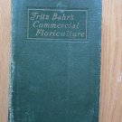 Fritz Bahr's Commercial Floriculture ➤ The A. T. De La Mare Company 1929 3rd (Revised) Edition