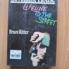 Covenant House: Lifeline to the Street by Bruce Ritter ➤ Doubleday, New York, 1987