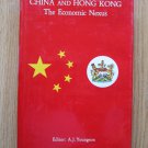 China and Hong Kong - The Economic Nexus by A. J. Youngson ➤ Oxford University Press, 1983