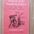 Treasure of the Sangre de Cristos Arthur L. Campa ➤ University of Oklahoma Press 1963 1st edition Treasure of the Sangre de Cristos Arthur L. Campa ➤ University of Oklahoma Press 1963 1st edition