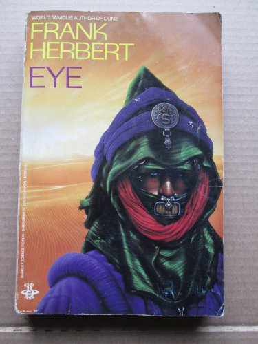Eye by Frank Hebert &acirc;�&curren; Berkley Books 1985 First Trade Paperback Edition