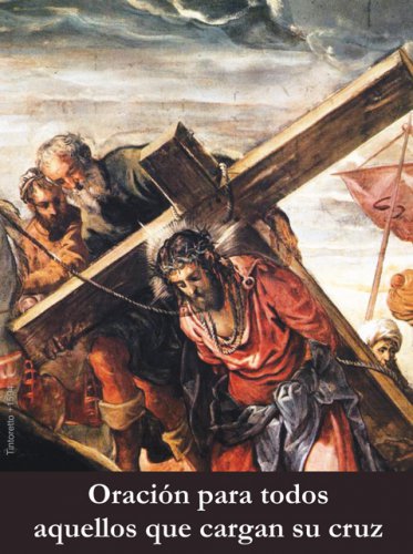 *SPANISH* Prayer for Those Who Carry Their Cross PC#372